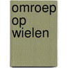 Omroep op wielen door Jonas de Vries