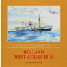 De mooiste schepen van de Holland West-Afrika Lijn door A. Zuidhoek
