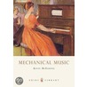 Mechanical Music door Keven McElhone