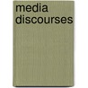 Media Discourses by Donald Matheson