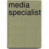 Media Specialist door Jack Rudman