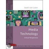 Media Technology by Joost Van Loon