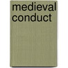 Medieval Conduct door Kathleen Ashley