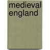 Medieval England by A.R. Bridbury