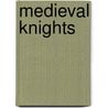 Medieval Knights door Jose Sanchez