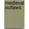 Medieval Outlaws door Onbekend