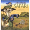 Meerkat's Safari door Michelle Barbera