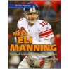 Meet Eli Manning door Sloan MacRae