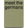 Meet The Germans by David Cason