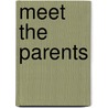 Meet The Parents door Jayne Frances Garner