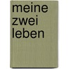 Meine zwei Leben door Karlheinz Hackl