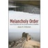 Melancholy Order