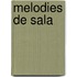 Melodies de Sala