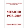 Memoir 1975-2005 door David Kolzion