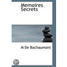 Memoires Secrets by M. De Bachaumont