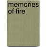 Memories Of Fire door Robert Sweet