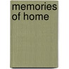 Memories of Home by William J. Smith
