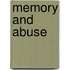 Memory and Abuse