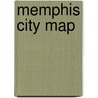 Memphis City Map by Unknown