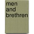 Men And Brethren