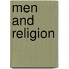 Men And Religion by Fayette L. Thompson