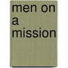 Men On A Mission door William Marsiglio