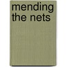 Mending The Nets door Bill Randles