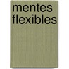 Mentes Flexibles by Howard Gardener