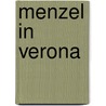 Menzel in Verona door Luciano Pelizzari