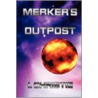Merker's Outpost by I. Christie