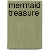 Mermaid Treasure by Linda Chapman