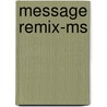 Message Remix-ms by Eugene H. Peterson