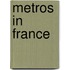 Metros In France