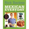 Mexican Everyday door Rick Bayless