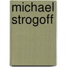 Michael Strogoff door Onbekend