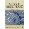 Middle Adulthood by Sherry L. Willis