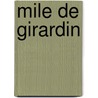 Mile de Girardin door Eugne De Mirecourt