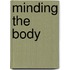 Minding the Body
