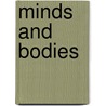Minds and Bodies door Robert Wilkinson