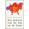 Het geheim van de kip en de haan
