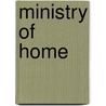 Ministry of Home by Octavius Winslow