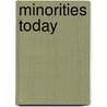 Minorities Today door William Loren Katz