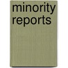 Minority Reports door Michael Borgstrom