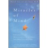 Miracles Of Mind door Russell Targ