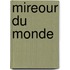Mireour Du Monde