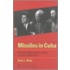 Missiles In Cuba