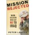 Mission Rejected