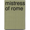 Mistress Of Rome door Kate Quinn