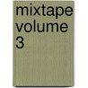 Mixtape Volume 3 by Jim Mahfood