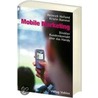Mobile Marketing door Heinrich Holland